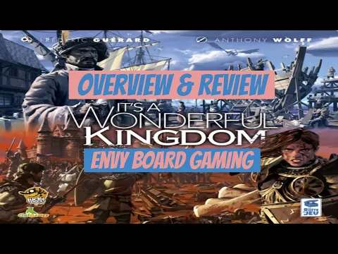 It's a Wonderful Kingdom Board Game Overview & Review