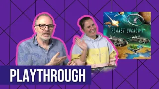Planet Unknown - Playthrough
