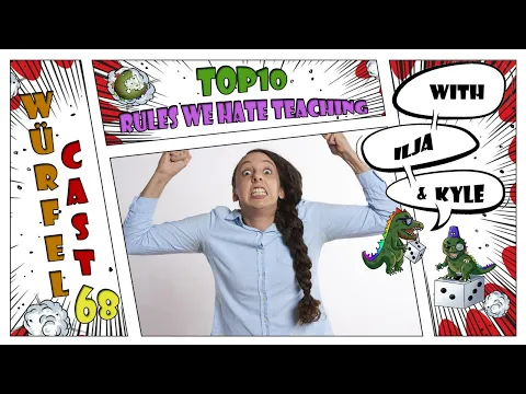 Würfel Cast - Episode 68 - TOP10 Rules We Hate Teaching