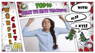 Würfel Cast - Episode 68 - TOP10 Rules We Hate Teaching