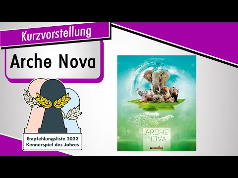 ARCHE NOVA - Empfohlen KENNERSPIEL DES JAHRES 2022 - Kurzvorstellung - Spiel doch mal!