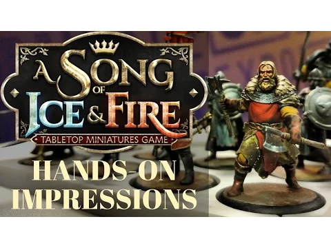 First Impressions: CMON's Song of Ice & Fire (Is Basically Fantasy 8th Ed But Better)