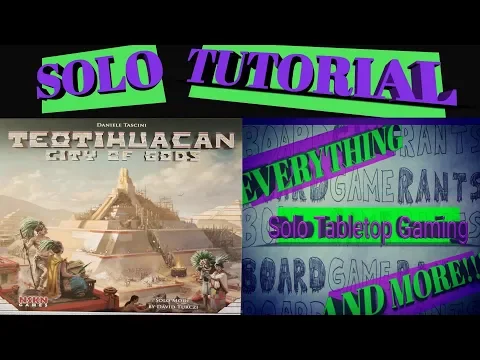 Teotihuacan City of Gods Solo Tutorial