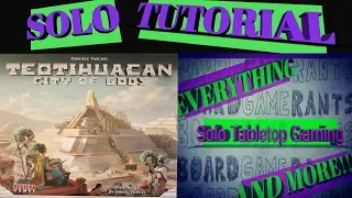 Teotihuacan City of Gods Solo Tutorial