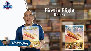First in Flight Deluxe Unboxing