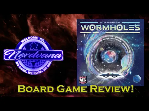 Wormholes - Legends of Nerdvana Review