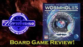 Wormholes - Legends of Nerdvana Review
