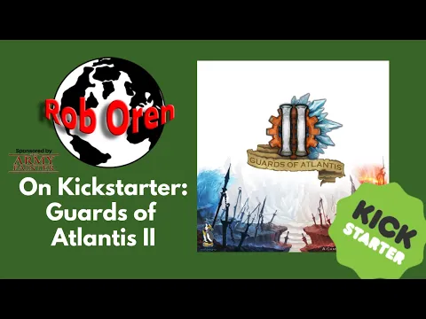 Kickstarter Preview Guards of Atlantis II