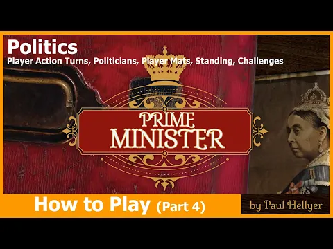 Prime Minister - GMT Games - How to Play (Part 4)