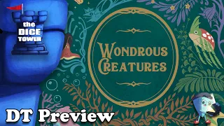 Wondrous Creatures - DT Preview with Mark Streed