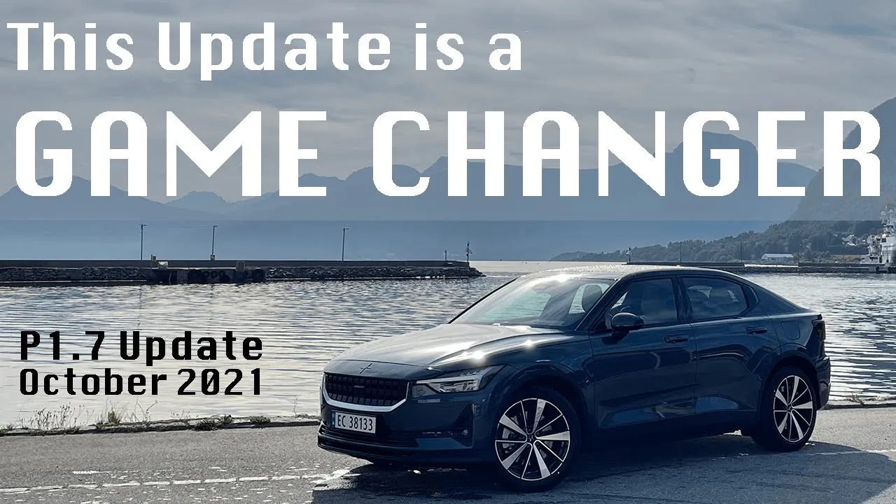 Polestar 2 | OTA P1.7 Update | October 2021 | IT NOW PREHEATS THE BATTERY