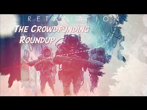 The Crowdfunding Roundup, November 22nd - 28th