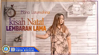 Mona Latumahina - Kisah Natal Lembaran Lama