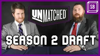 UNMATCHED: Season 2 Draft