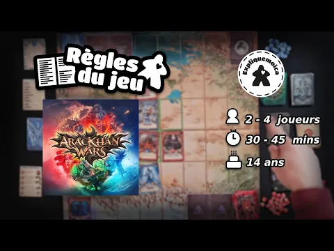 ARACKHAN WARS règle du jeu par #nothingbutgames #expliquemoica
