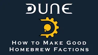 How to Make Good Homebrew Factions in Classic Dune