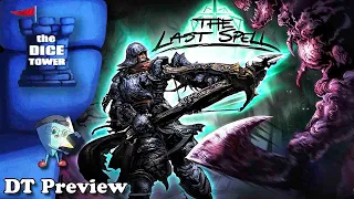 The Last Spell - DT Preview with Mark Streed