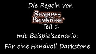 Shadows of Brimstone - Die Regeln Teil 1 & Beispielrunde