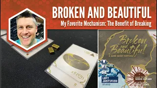 Broken and Beautiful: My Favorite Mechanism