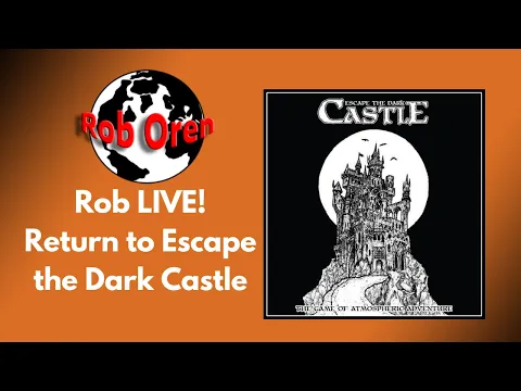 Rob Returns To Escape The Dark Castle Live!
