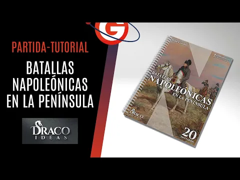 Batallas Napoleónicas en la península. Partida-Tutorial