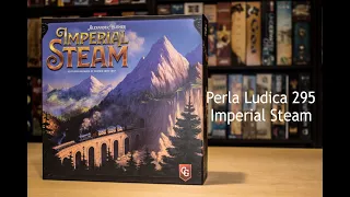 Perla Ludica 295 - Imperial Steam