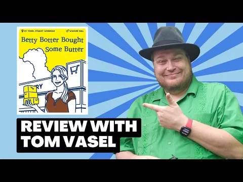 Betty Botter Bought Some Butter Review: Quick Take with Tom Vasel