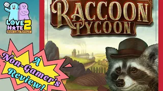 Raccoon Tycoon - A Non-Gamer's Review! Forbidden Games | Love 2 Hate #boardgames Review