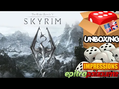 The Elder Scrolls V Skyrim – The Adventure Game - Unboxing & Impressions (EN) by Epitrapaizoume