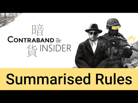 Contraband Insider Summarised Game Rules