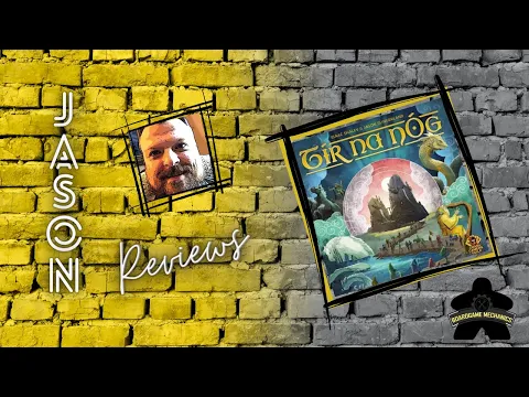 The Boardgame Mechanics Review Tír na nÓg