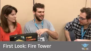 First Look - Fire Tower by Runaway Parade Games - Live @ PAX Unplugged