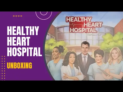Healthy Heart Hospital Board Game Unboxing | DaniCha