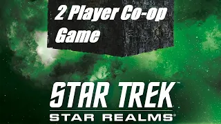 Star Trek Star Realms Borg Invasion 2 Player Episode 2