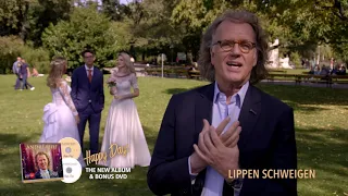 André Rieu about Lips are Sealed