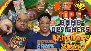 Top 5 Game Designers for February 2025 - Top 5's w/ Our Family Plays Games