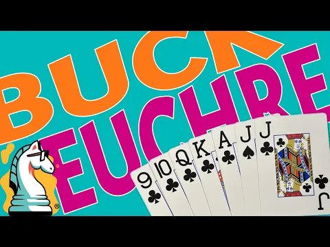 How to Play Buck Euchre | a trick taking card game