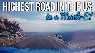 HIGHEST paved road in North America in a Mach-E!
