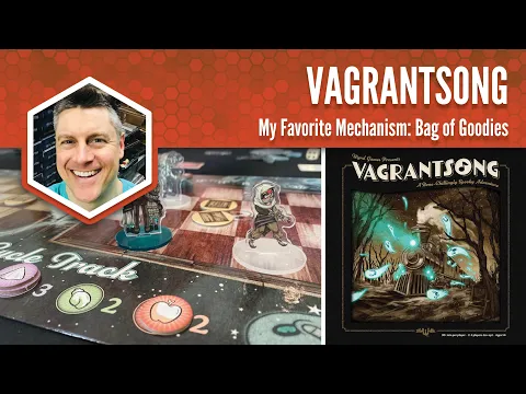 Vagrantsong: My Favorite Game Mechanism