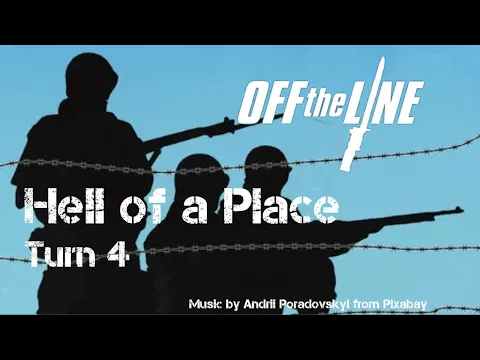 Hell of a Place – Turn 4