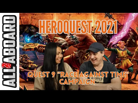 HEROQUEST (2021) | Board Game Campaign | 2-Player Playthrough | Quest 9: Race Against Time