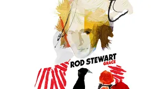 Rod Stewart - Grace (Audio)