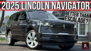 The 2025 Lincoln Navigator Reserve Brings The Heat To Cadillac With Immersive Luxury & Tech