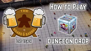 How to Play Dungeon Drop (B&B Live Teach)