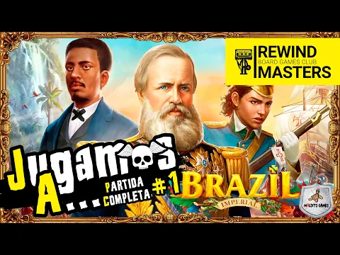 Jugamos a - BRAZIL IMPERIAL #1