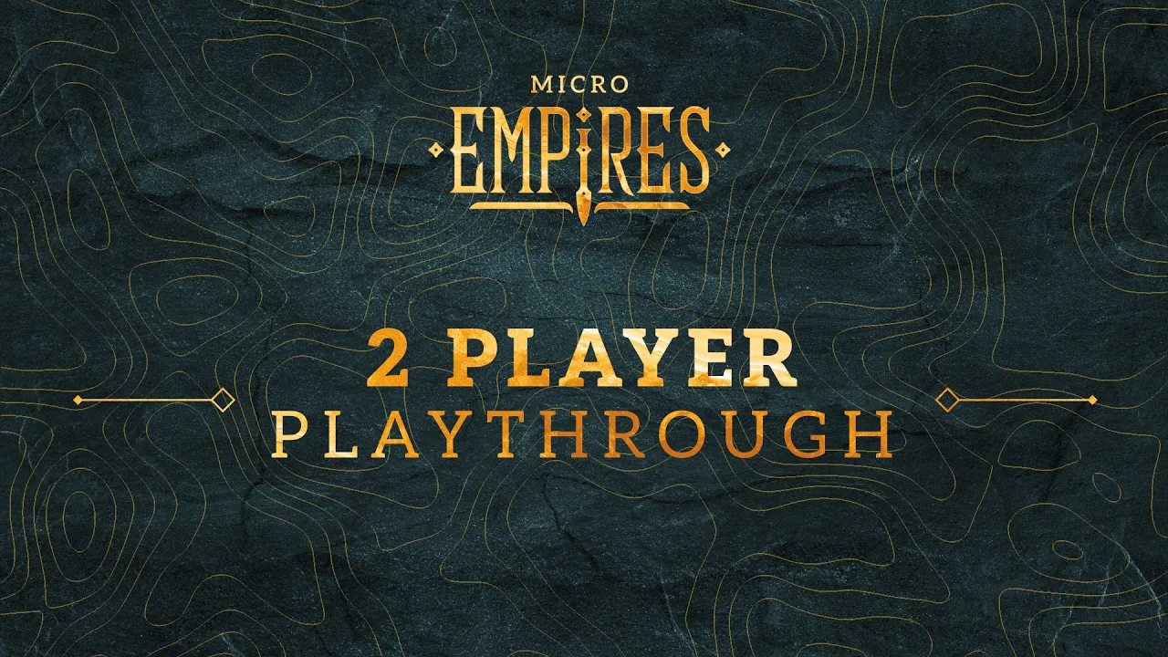 Micro Empires 2-player playthrough