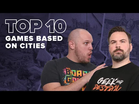 Top 10 Games Based on Cities - BGG Top 10 w/ The Brothers Murph