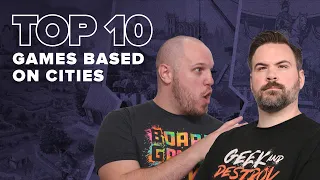 Top 10 Games Based on Cities - BGG Top 10 w/ The Brothers Murph