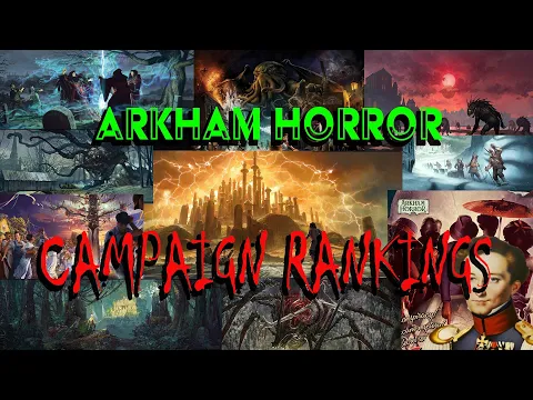 Ranking the Arkham horror campaigns