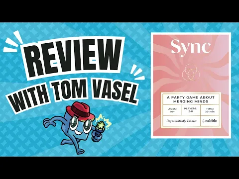 Sync Review: Quick Take with Tom Vasel